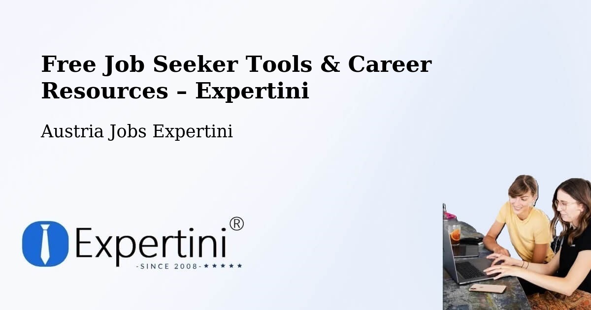 Free Job Seeker Tools & Career Resources – Leobendorf - Leobendorf, Austria Jobs Expertini